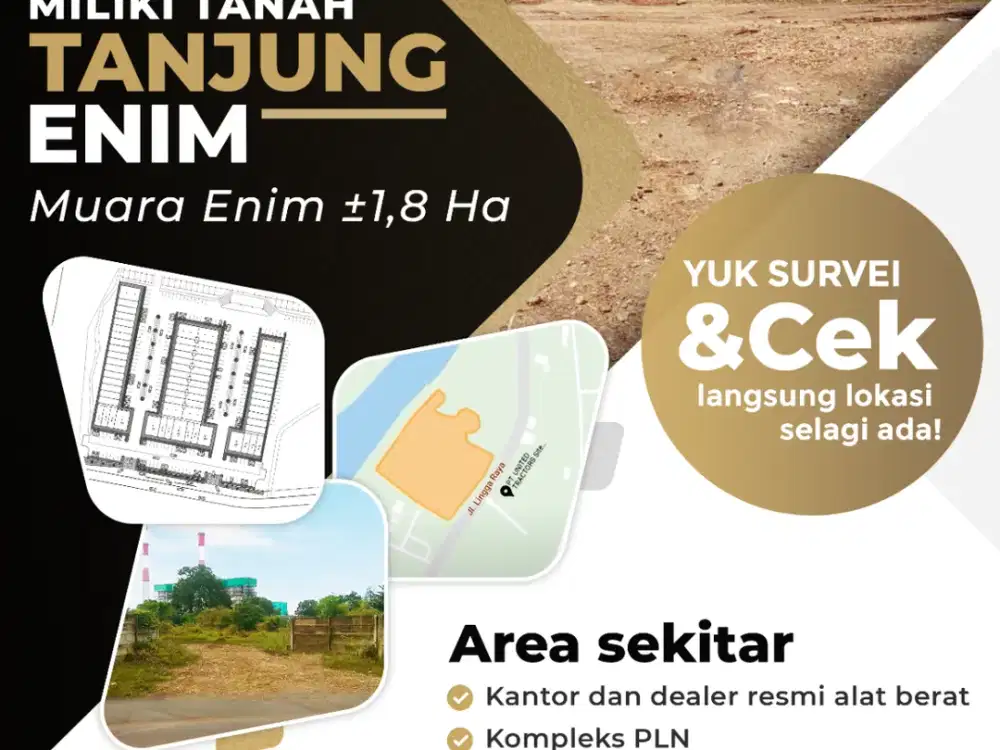 Jual Cepat Tanah Lahan Murah Siap Bangun Dengan Luas 1,8 Ha Di Tanjung Enim Muara Enim Sumatera Selatan