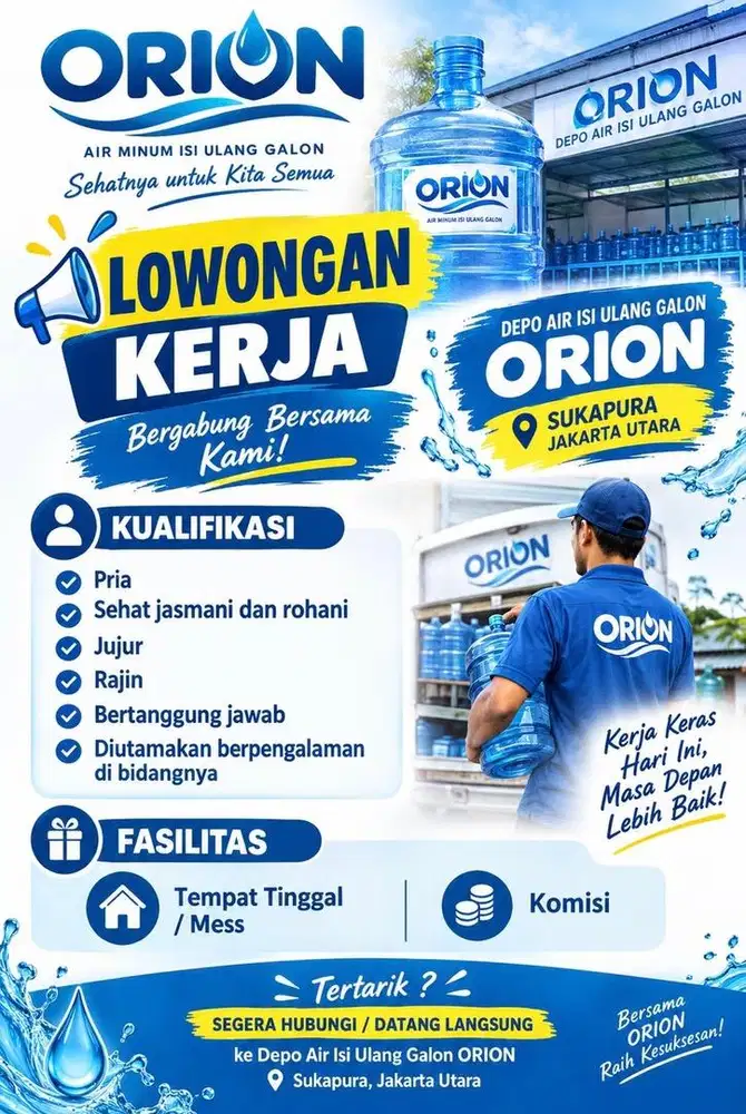 DICARI 2 Orang PRIA UNTUK PENEMPATAN DEPO ISI ULANG AIR MINUM ORION