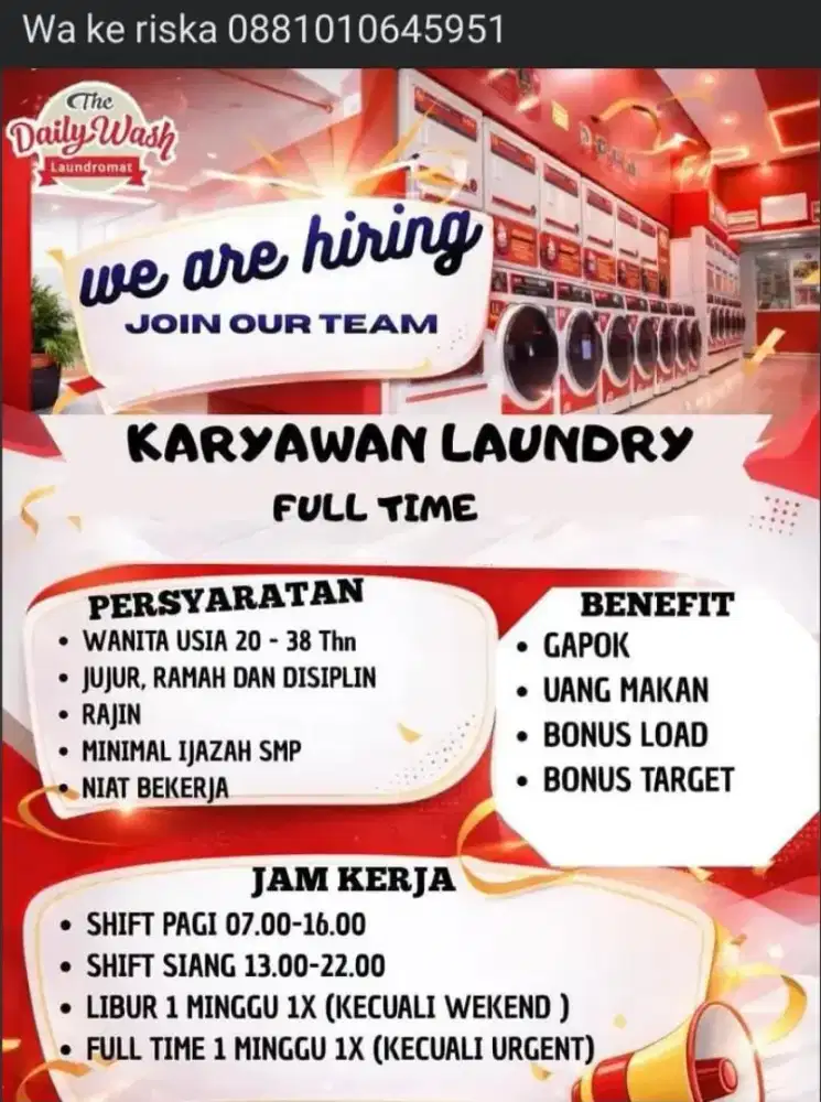 Dibutuhkan karyawan laundry secepatnya