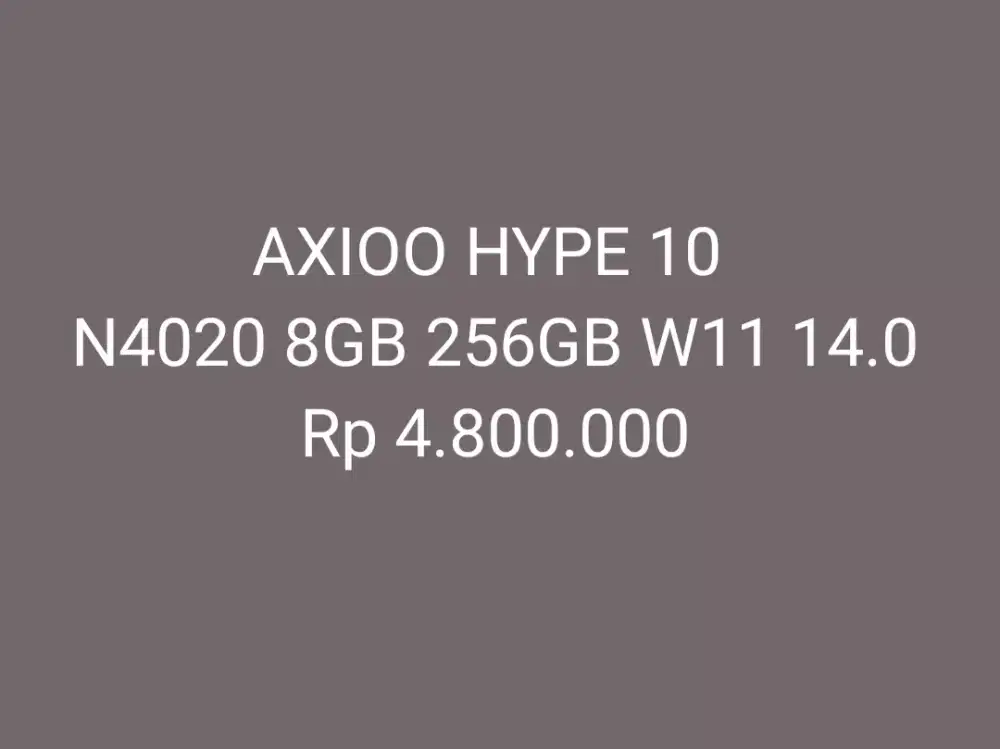 AXIOO HYPE 10 
N4020