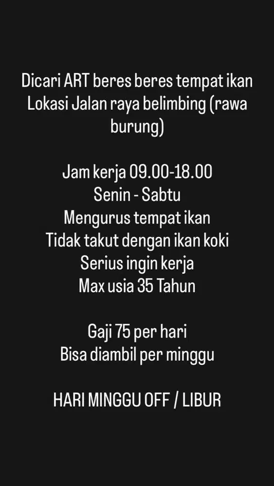 Dicari ART mengurus tempat ikan di rawaburung belimbing