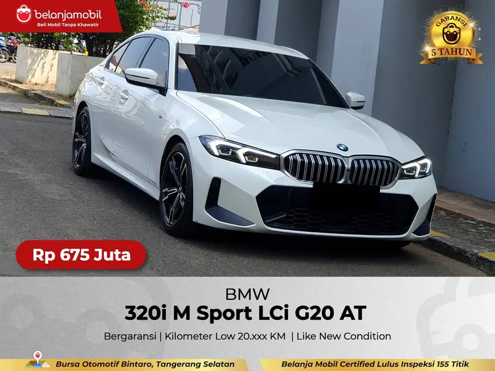 [ GARANSI 5THN ] BMW 320i 320 i M Sport LCi G20 2023/2024/2025