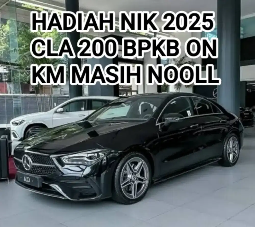 Mercedes-Benz CLA 200 2025 Bensin baru hadiah