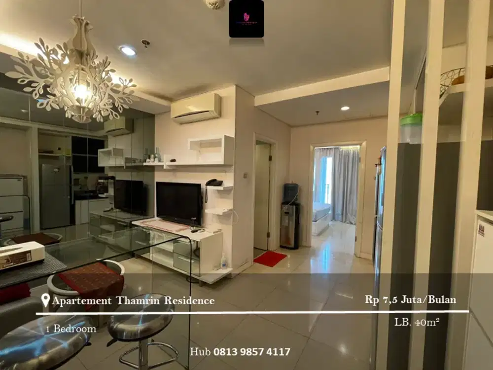 Disewakan Apartement Thamrin Residence Mid Floor 1BR Fully Furnished