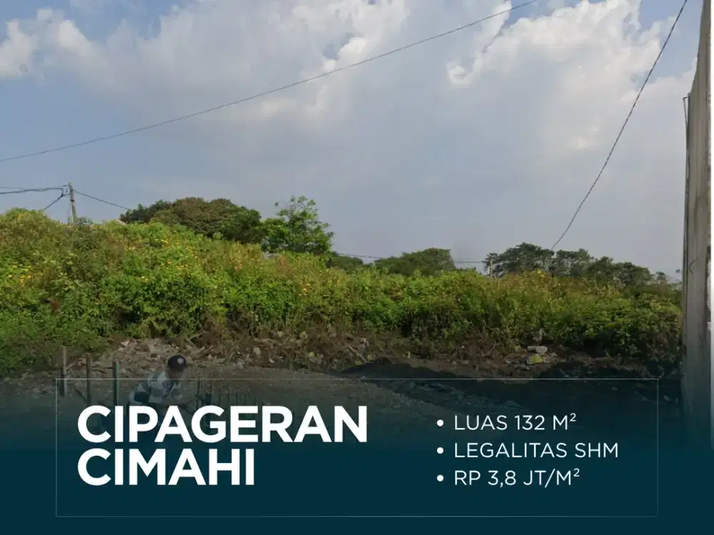 Tanah Kapling 132m² Siap Bangun Cipageran Cimahi Rp500 Jutaan
