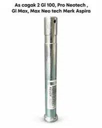 As cagak 2 Gl 100, Pro Neotech , Gl Max, Max Neo tech Merk Aspira
