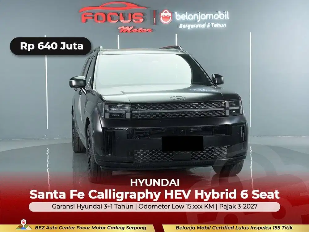 [ GARANSI 5THN ] Hyundai Santa Fe Calligraphy Hybrid 2024/2025/2026