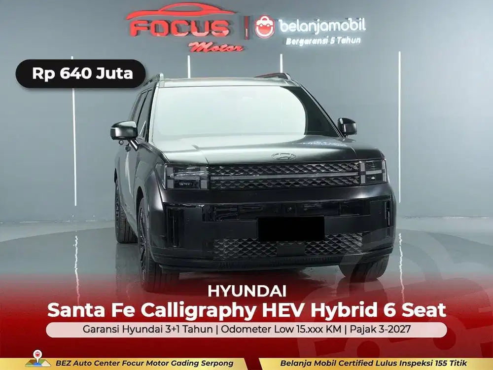 [ GARANSI 5THN ] Hyundai Santa Fe Calligraphy Hybrid 2024/2025/2026