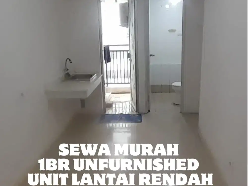SEWA MURAH 1BR UNFURNISHED LT RENDAH TOWER F APARTEMEN BASSURA CITY