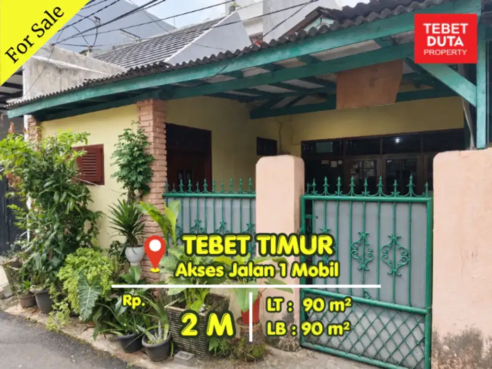 Rumah Tebet Timur Dijual Cepat Lokasi Strategis Nyaman Jalan 1 Mobil