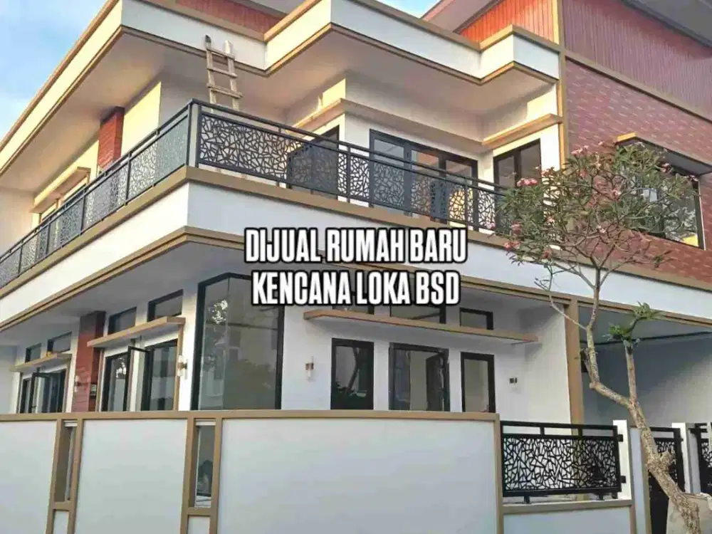 DIJUAL RUMAH BARU KENCANA LOKA BSD