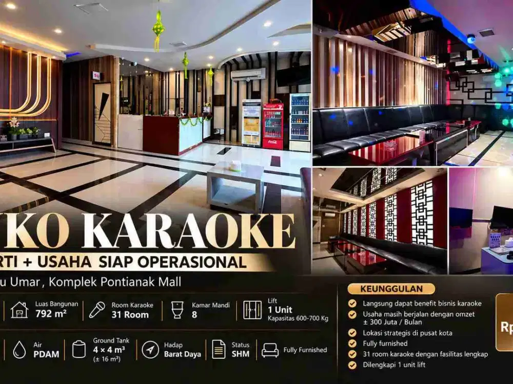 Properti Bisnis Karaoke 31 Room Fully Furnished – Teuku Umar Pontianak