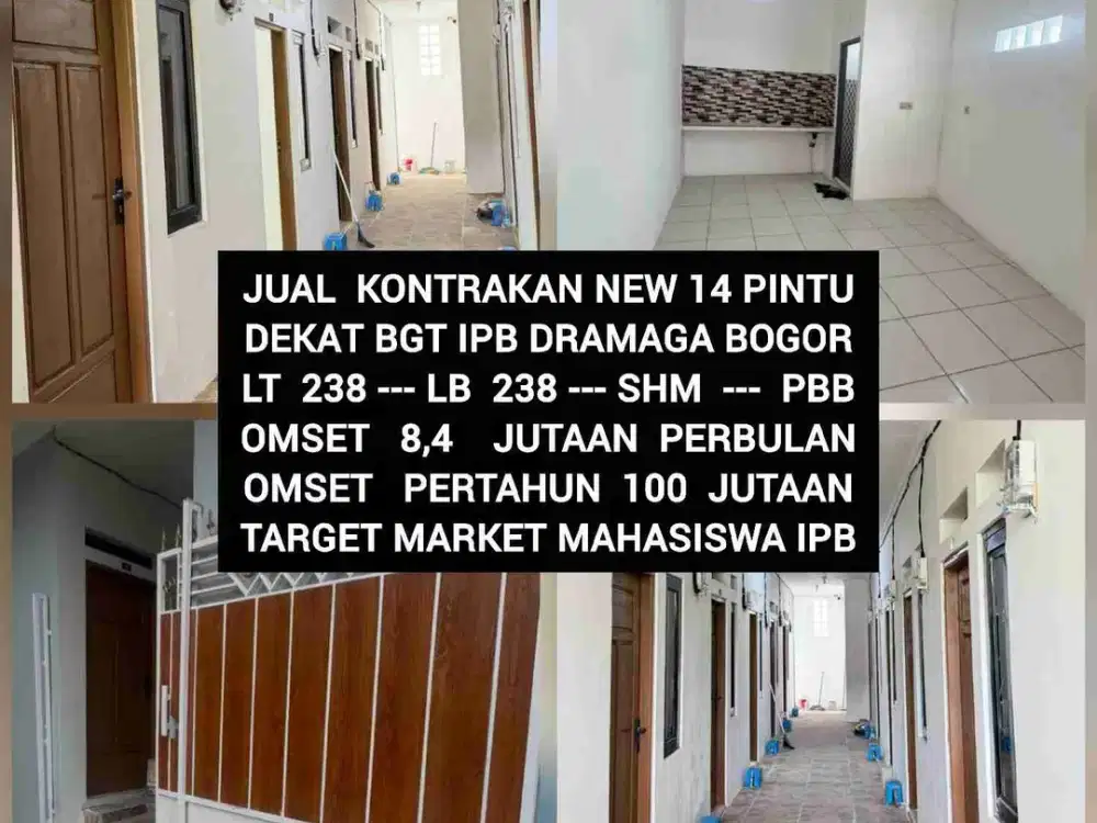 JUAL KONTRAKAN NEW 14 PINTU DEKAT KAMPUS IPB DRAMAGA BOGOR