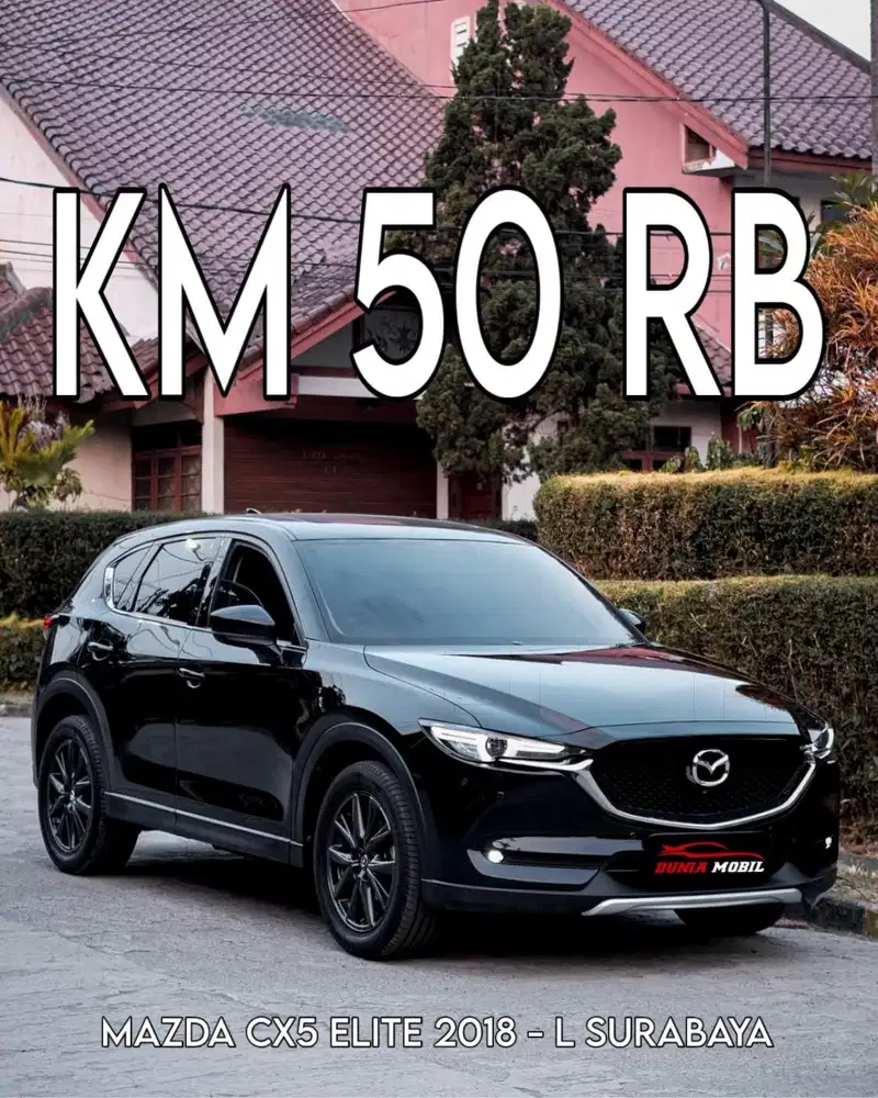 KM 50rb MAZDA CX-5 2018 CX5 CX 5 RECORD MAZDA pmk 2019 FULL ORIGINAL
