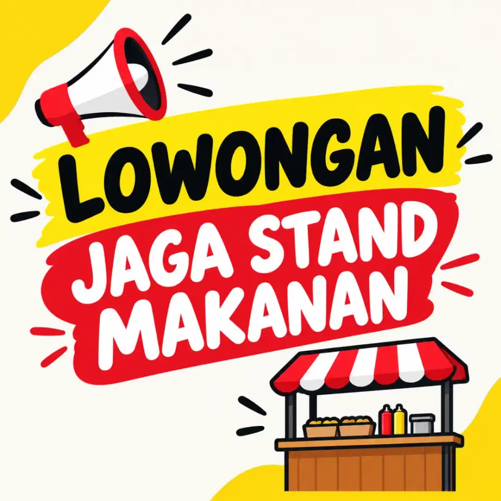 Lowongan Jaga Stand Makanan