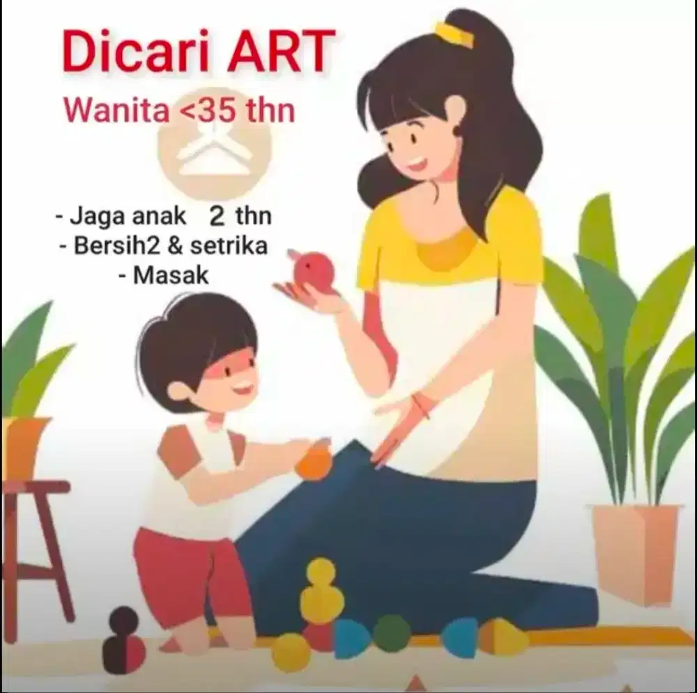 Dicari ART Wanita Usia