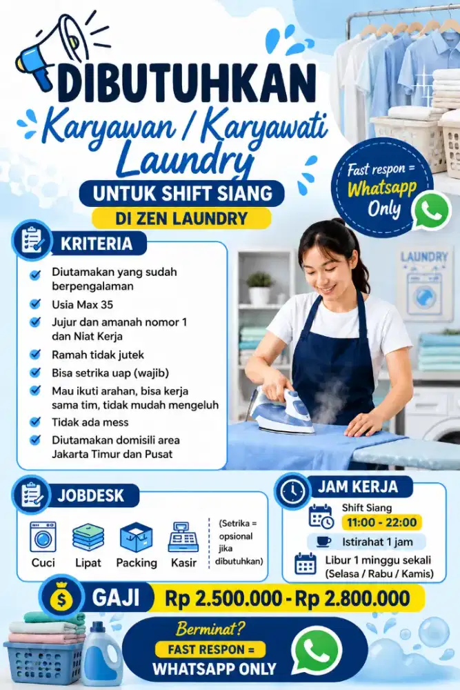 Dibutuhkan Karyawan / Karyawati laundry shift siang