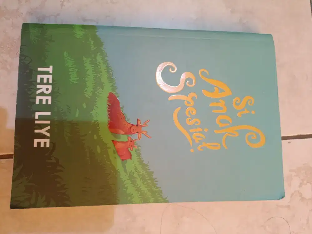 (Pre - Loved) Si Anak Special - Tere Liye