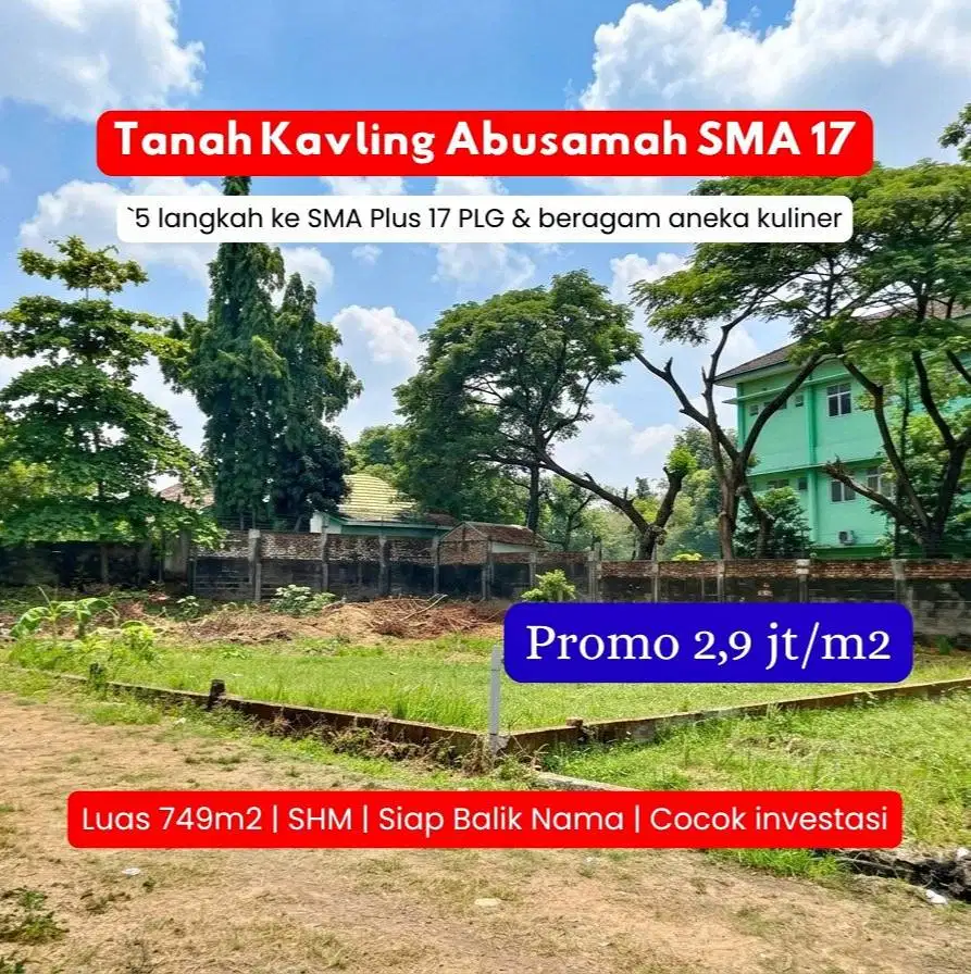 Tanah kosong samping SMA 17 Palembang