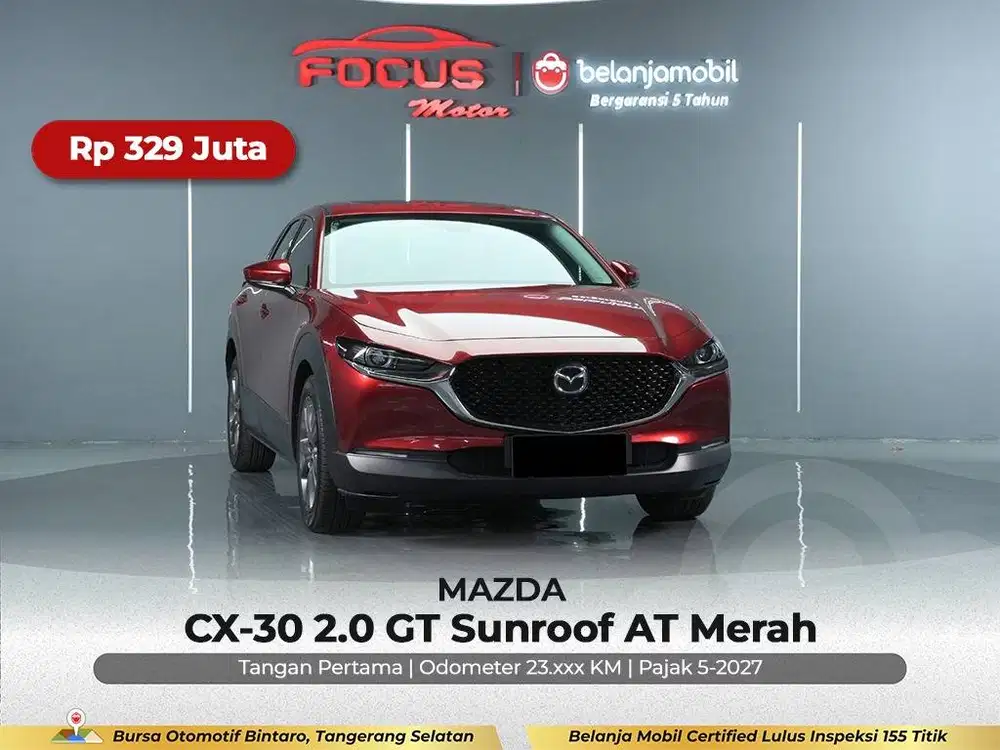 [GARANSI 5THN] Mazda CX-30 CX30 CX 30 2.0 GT Sunroof AT 2022/2023/2024