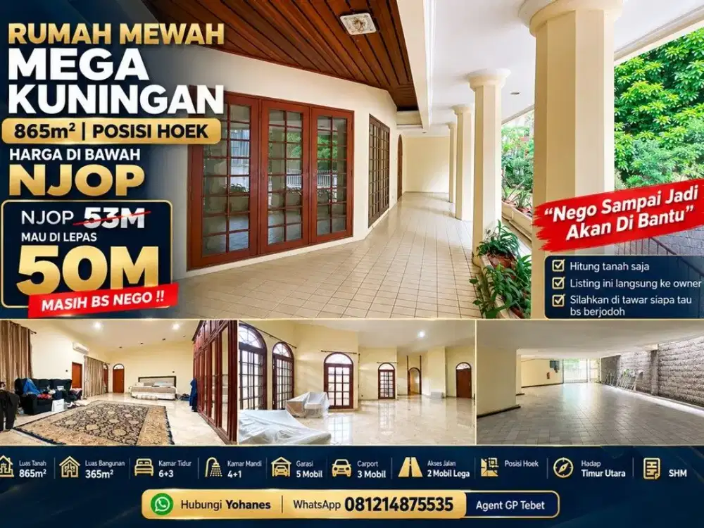 Rumah Mewah Mega Kuningan 865m² Posisi Hoek Harga di Bawah NJOP