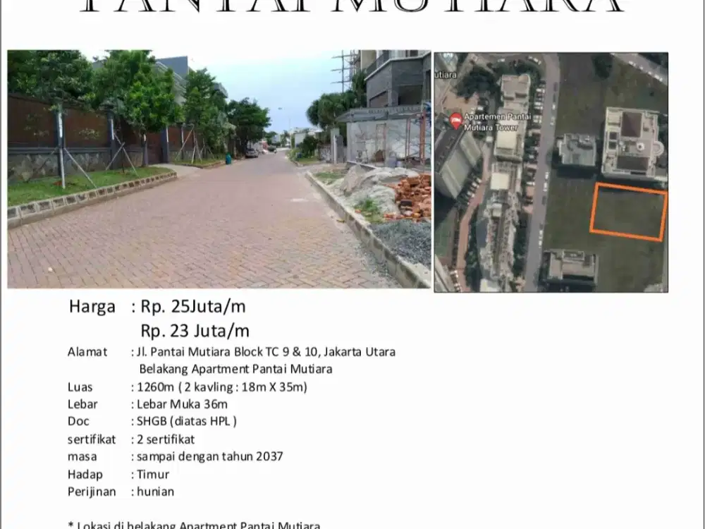 Lahan t1.2602  m2 di Pantai Mutiara Jakarta Utara