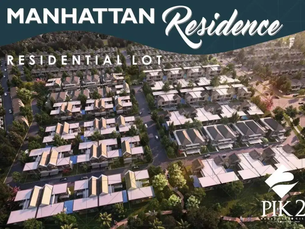 dijual Cepat  kavling Manhattan pik 2 tidak harus bangun