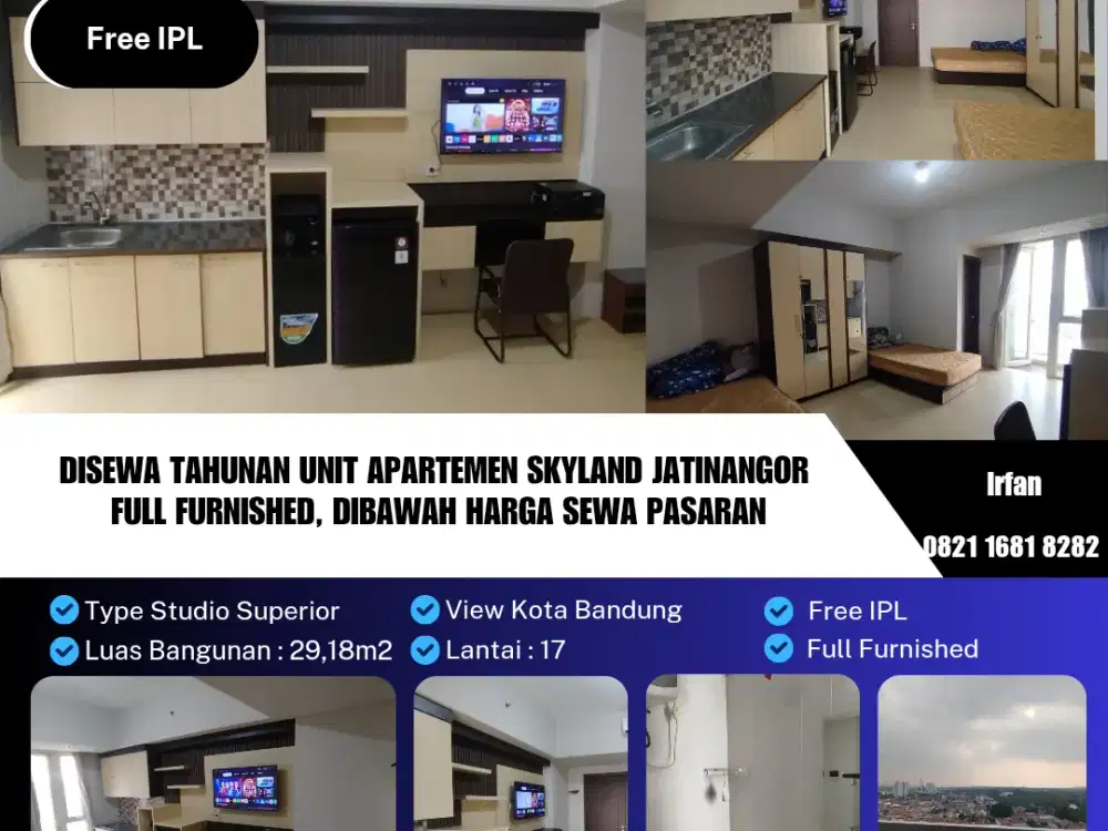 Disewa Tahunan Unit Apartemen Skyland Jatinangor 
Full Furnished, Dibawah Harga Sewa Pasaran