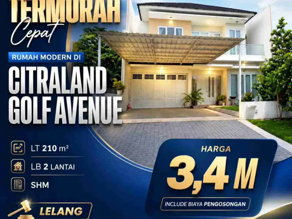 Dijual TerMurah Cepat Lelang Rumah Modern di Golf Avenue Citraland