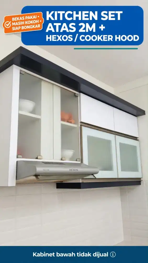 Kitchen set atas 2M+Hexos Cooker Hood -Beli 10jt , +.Jual 2,5 JT Nego