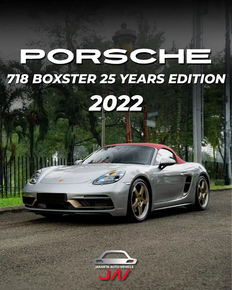 PORSCHE 718 BOXSTER 25 YEARS EDITION 2022 / LIMITED / MINT CONDITION