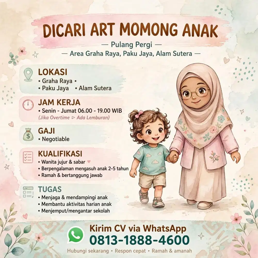 di Cari ART Momong Anak PP Graha Raya Paku Jaya Alam Sutera