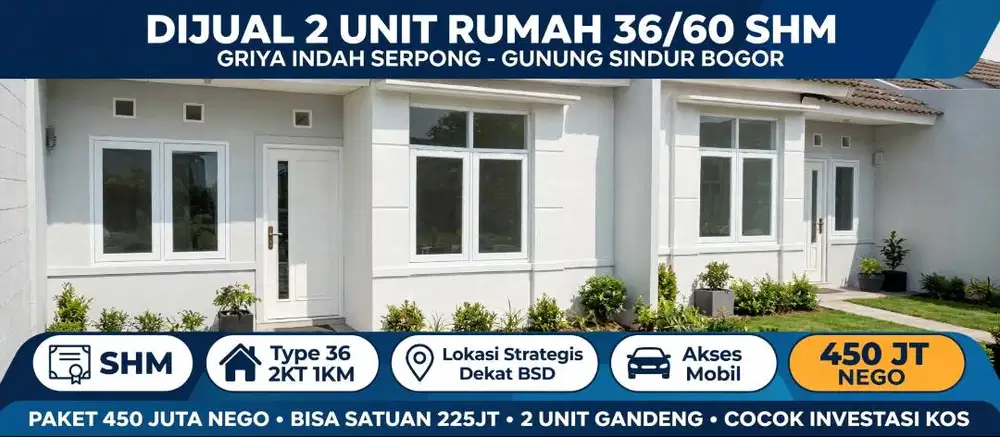 DIJUAL CEPAT 2 RUMAH 450JT NEGO - Griya Indah Serpong - Dekat BSD