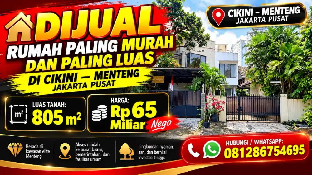 RARE PROPERTY MENTENG LT 805 m²  12 KT Rp65 M NEGO