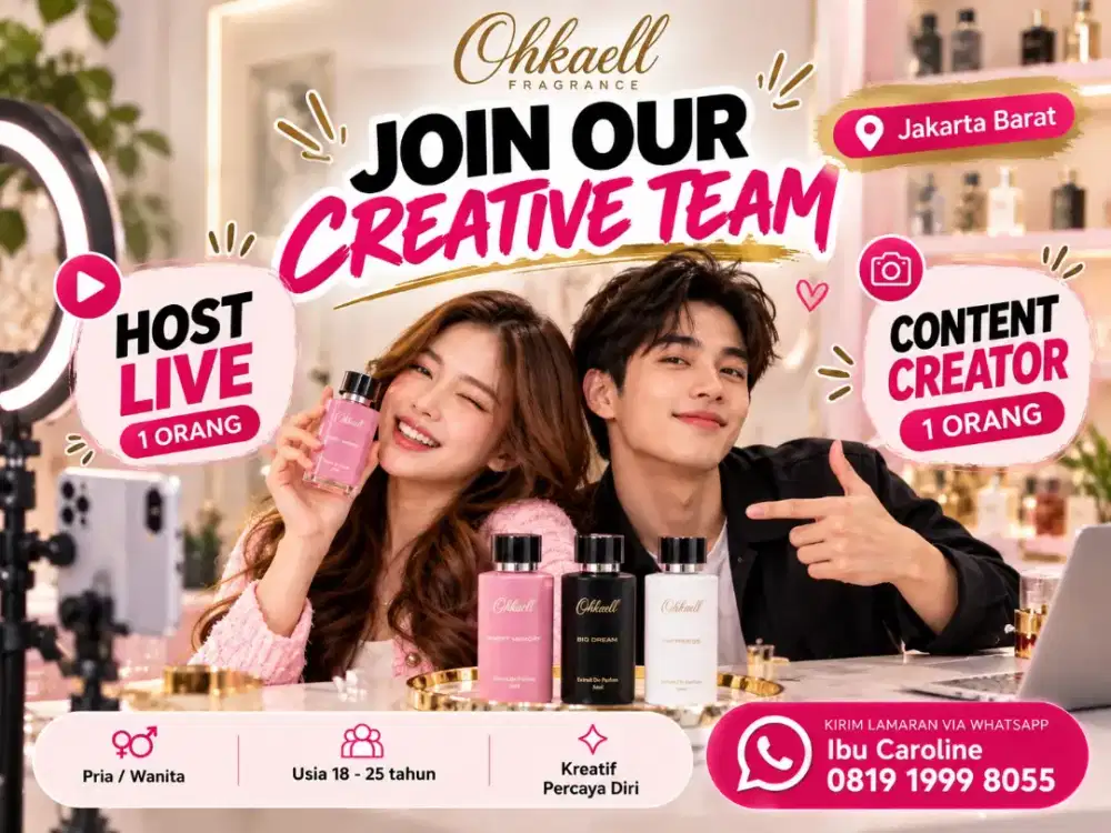 BUTUH 2 KARYAWAN UNTUK HOST LIVE DAN KONTEN CREATOR PARFUM