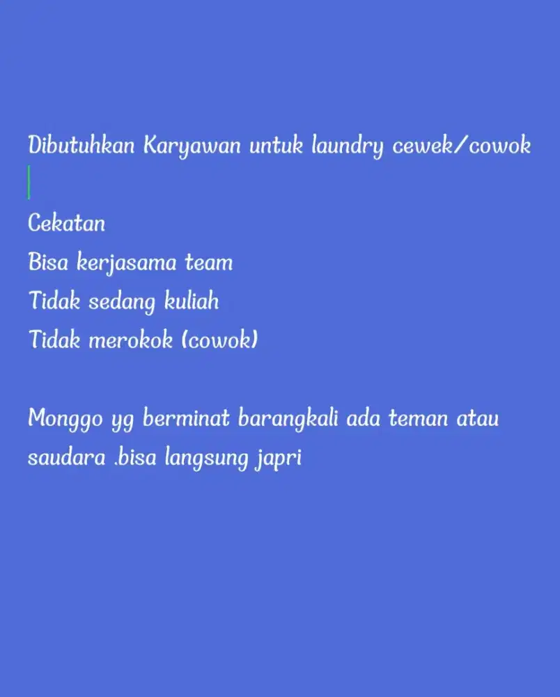 DIBUTUHKAN KARYAWAN LAUNDRY