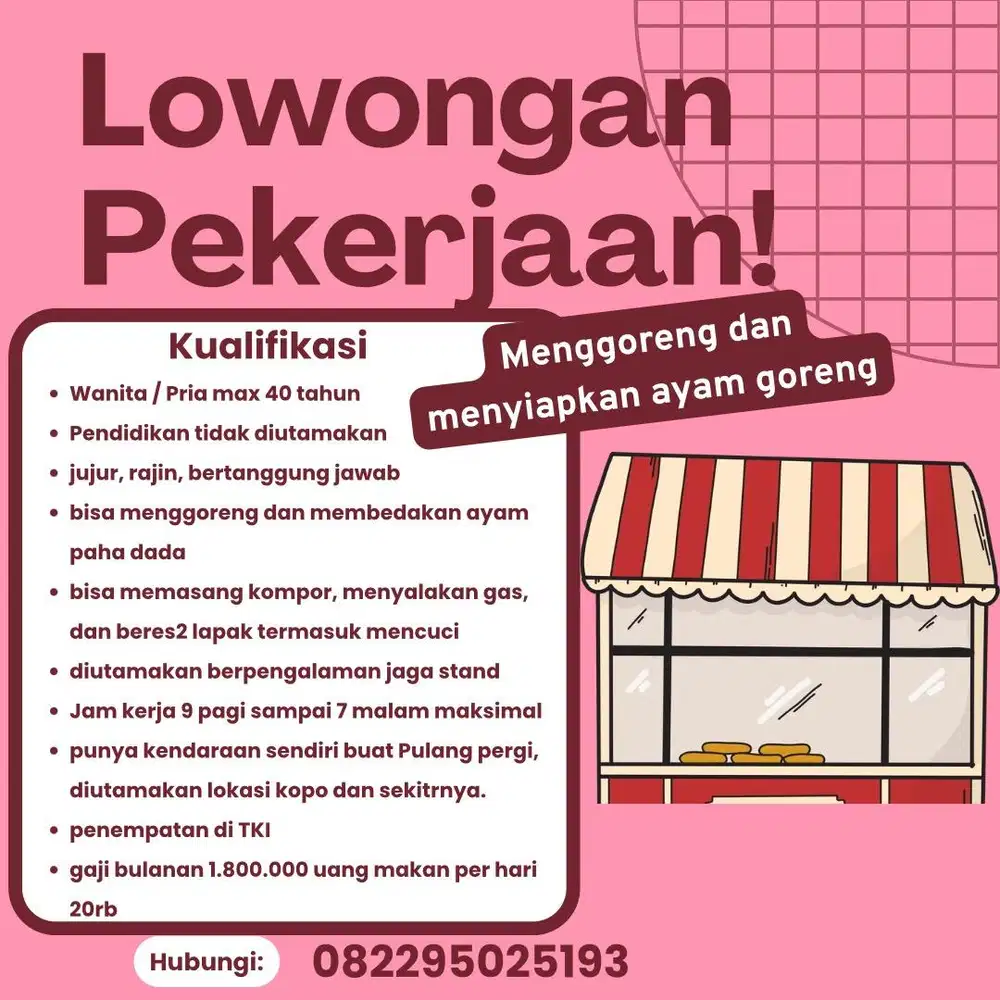 Loker menjaga stand ayam goreng
