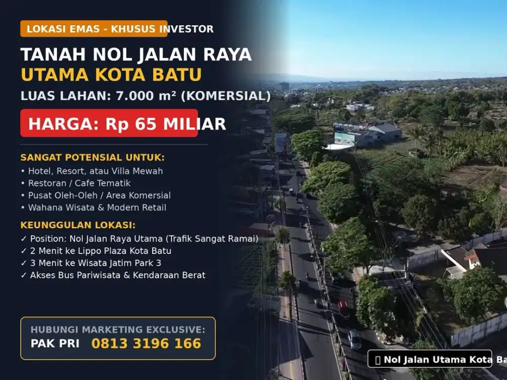 LOKASI EMAS! Dijual Tanah Nol Jalan Raya Utama Kota Batu Luas 7.000 m² - Sangat Prospektif untuk Hotel / Resort / Resto