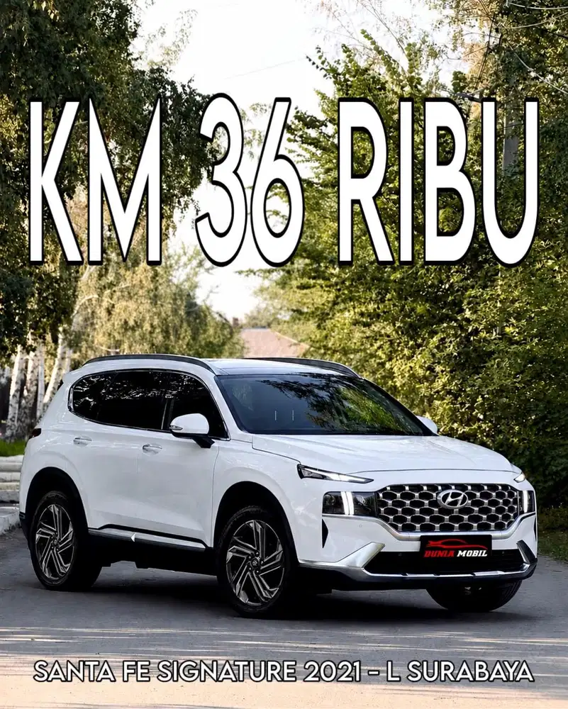 KM 30rb - SANTA FE SIGNATURE SANTAFE 2021 / 2022 FULL ORI