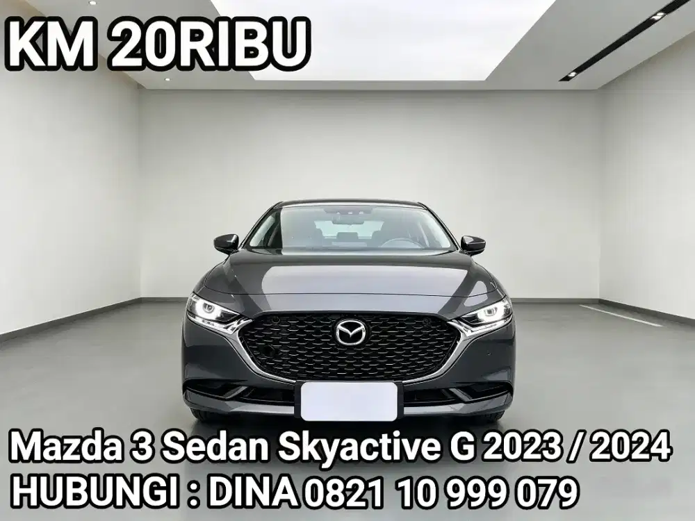 Mazda 3 Sedan Skyactiv G 2023 / 2024 AT 2.0, Km 20Ribu, Pajak MAY 2027