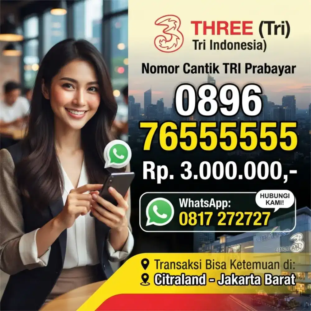 NOMOR CANTIK KOLEKSI THREE 76555555