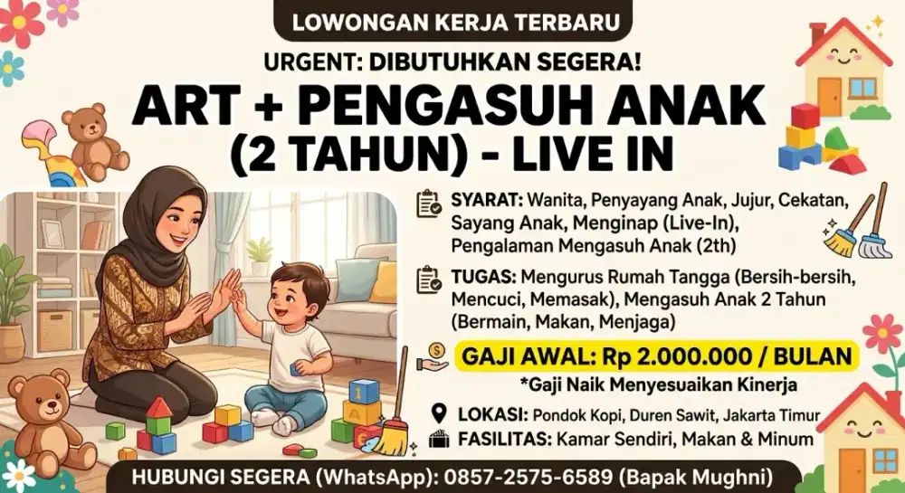 Dibutuhkan ART + Momong Anak 2 tahun