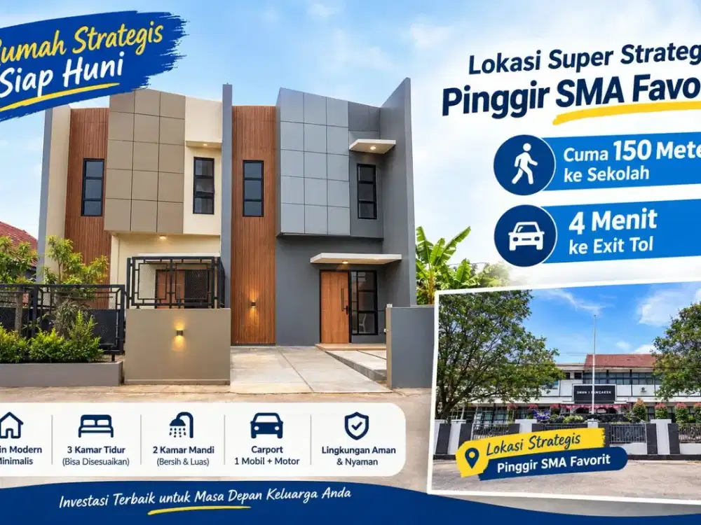 Rumah 2 lantai SHM pinggir sma favorit jarak cuma 150m design modern promo launching ke exit tol 2km 5menit