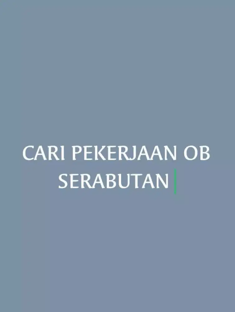 SAYA MENCARI PEKERJAAN