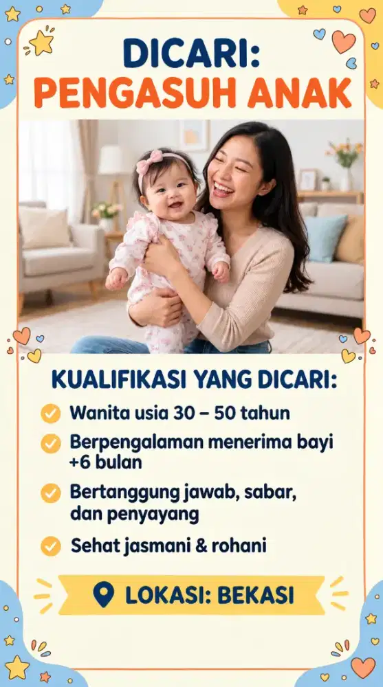 Dicari Pengasuh Bayi Menginap – Bekasi | Berpengalaman & Sabar