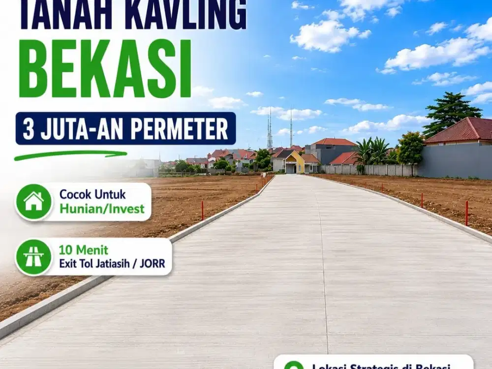 3 Jt-an Tanah Kavling Dekat Exit Tol Jatiasih. Terima SHM Pecah
