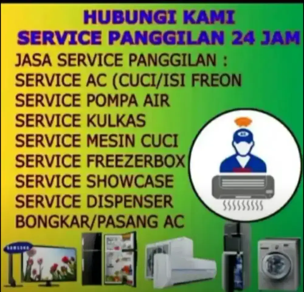 Bung jaya servis AC kulkas mesin cuci pompa air dll