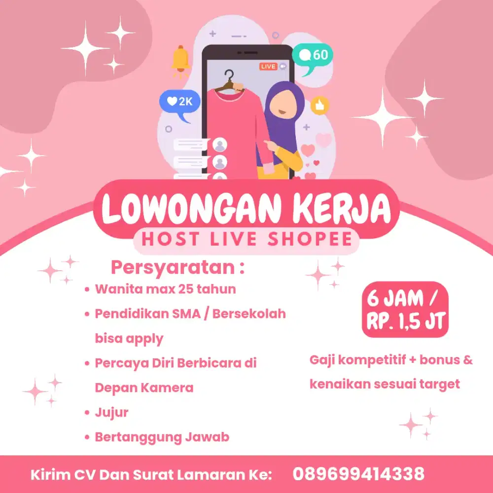 LOWONGAN KERJA HOST LIVE STREAMING
WANITA