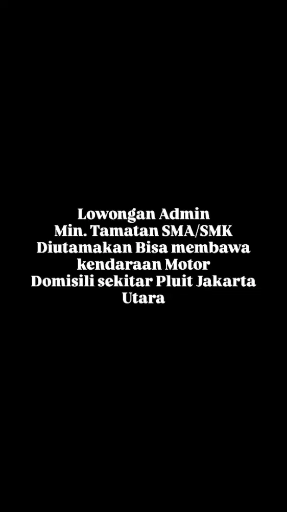 Lowongan Admin Pluit Jakarta