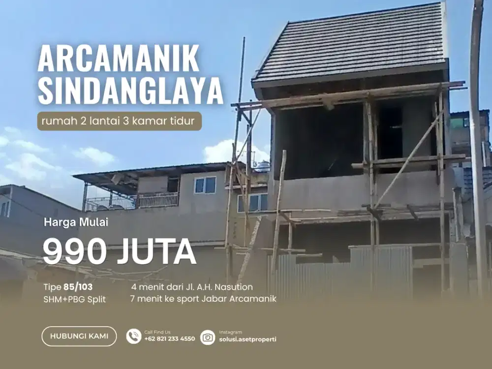 Rumah Progress Siap Huni SHM PBG Arcamanik Promo Cash 990 Juta Dekat Sport Jabar & AH Nasution